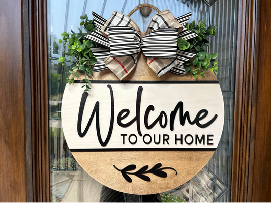 Two-Tone Welcome to Our Home Door Sign