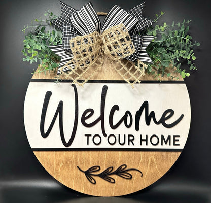 Two-Tone Welcome to Our Home Door Sign