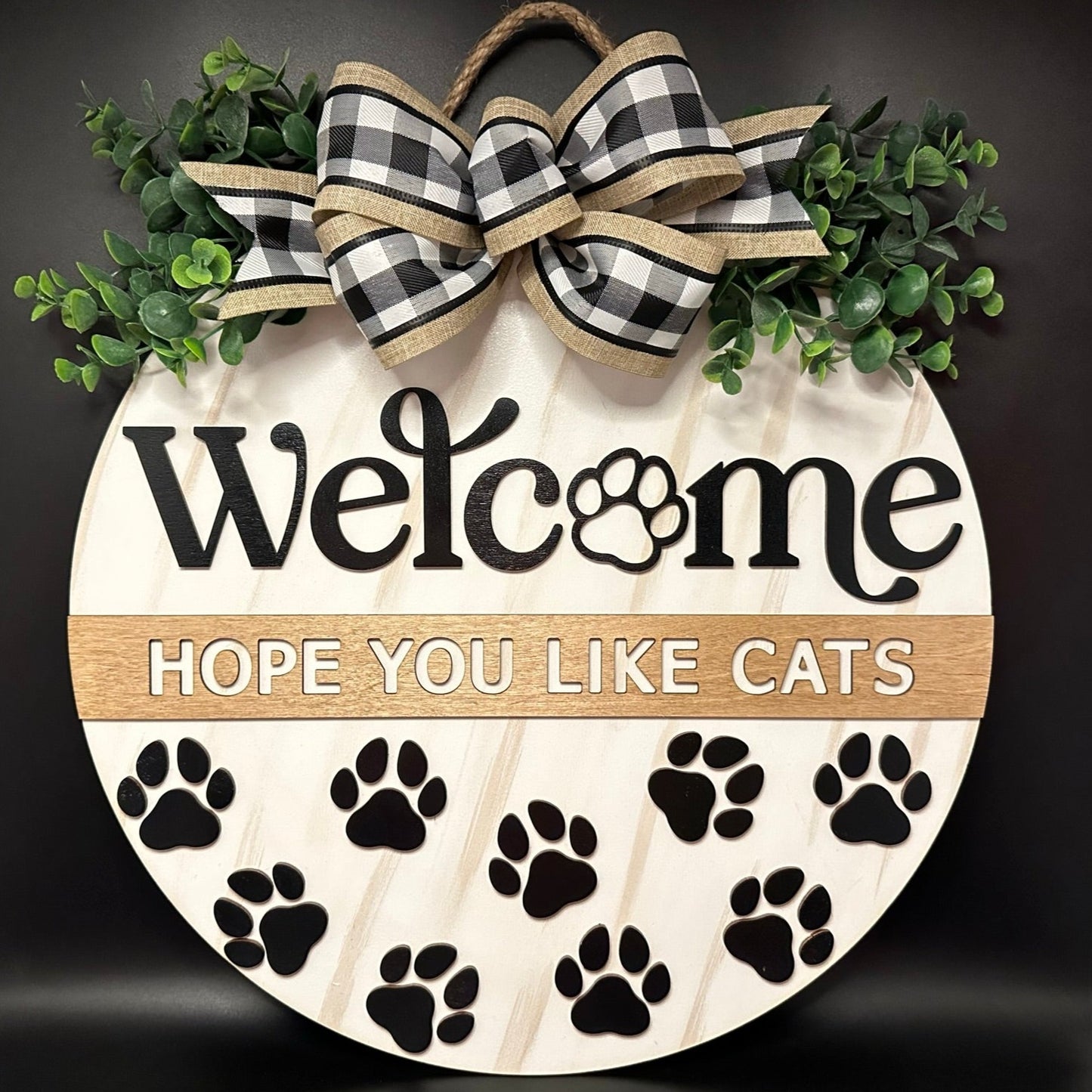 Welcome, Hope You Like Cats Door Sign