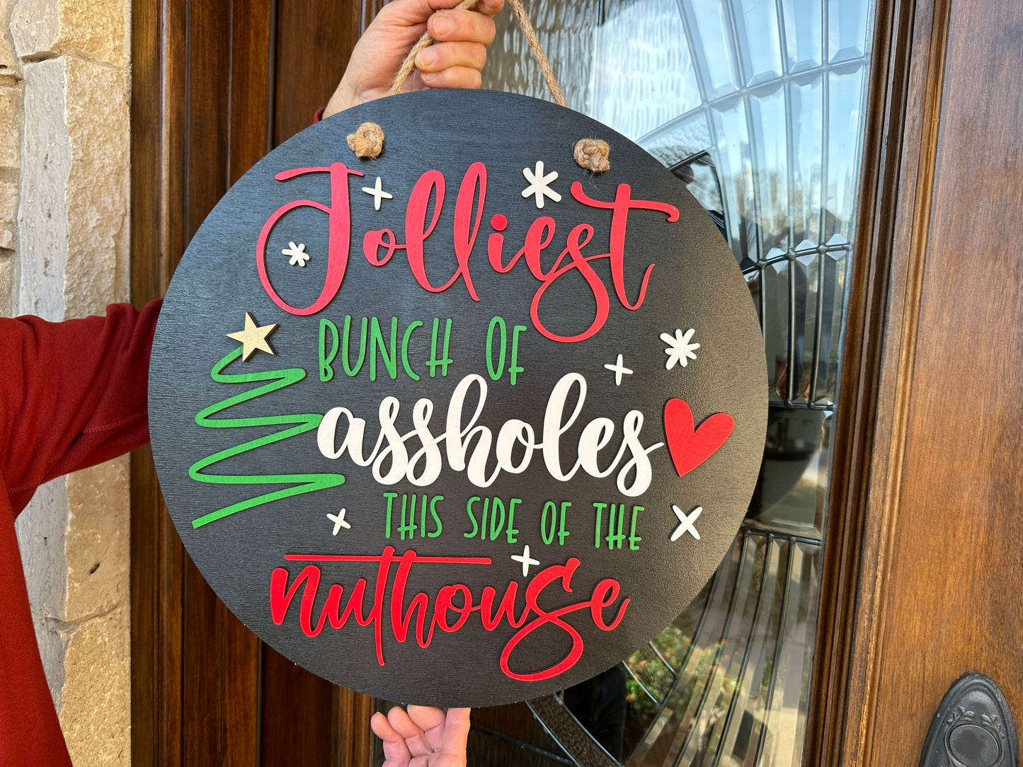 Jolliest Bunch of Assholes Sign