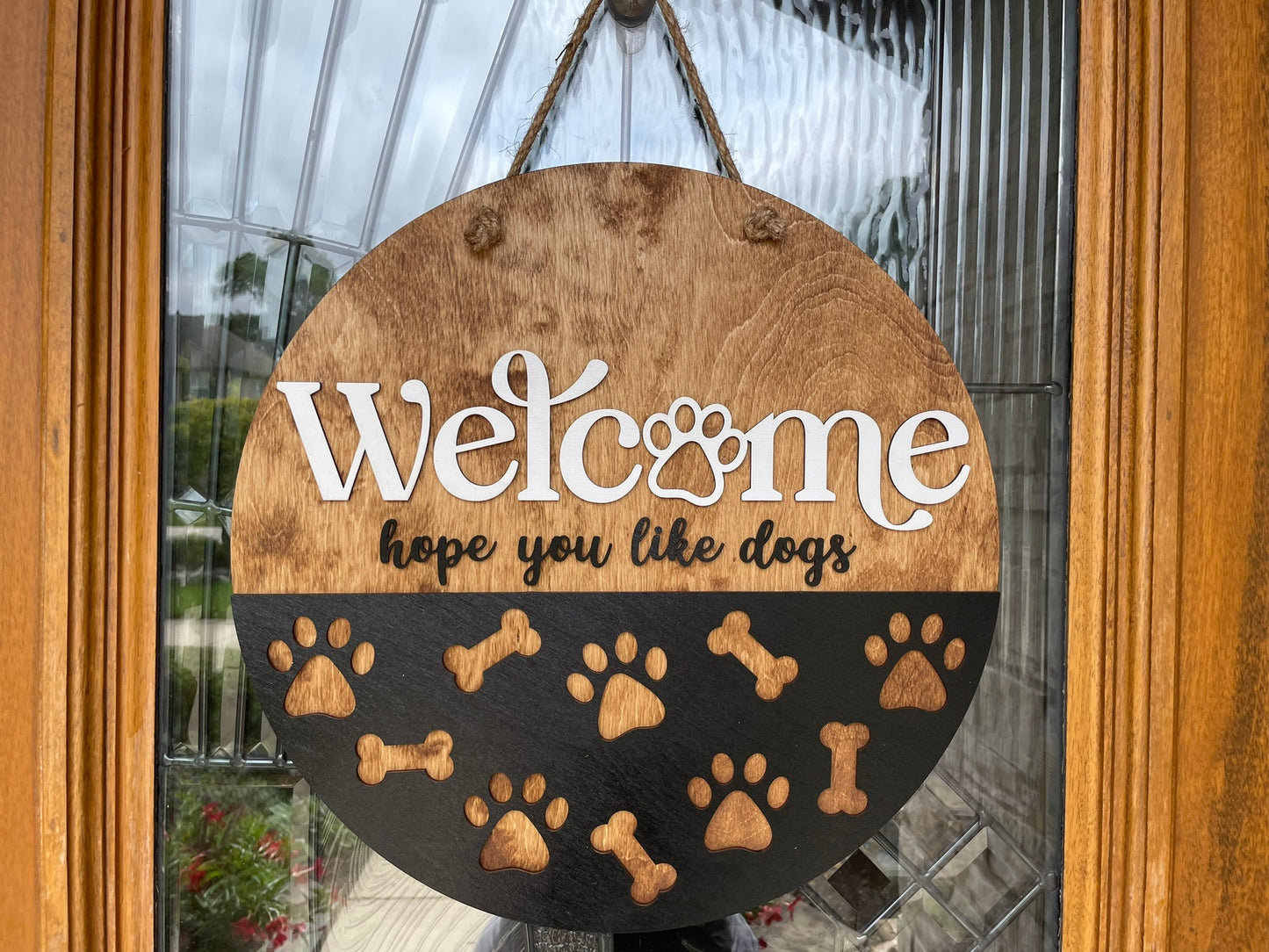 Welcome, Hope You Like Dogs Door Sign