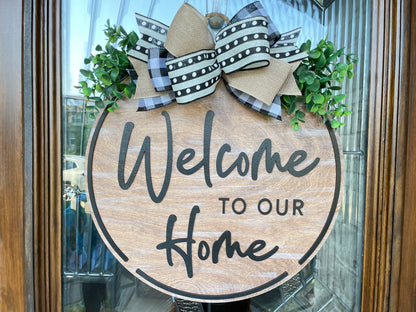 Welcome to OUR Home Door Sign